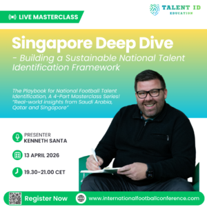 Online Masterclass: Singapore Deep Dive - Building a Sustainable National Talent Identification Framework